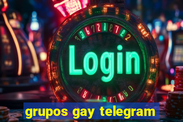 grupos gay telegram